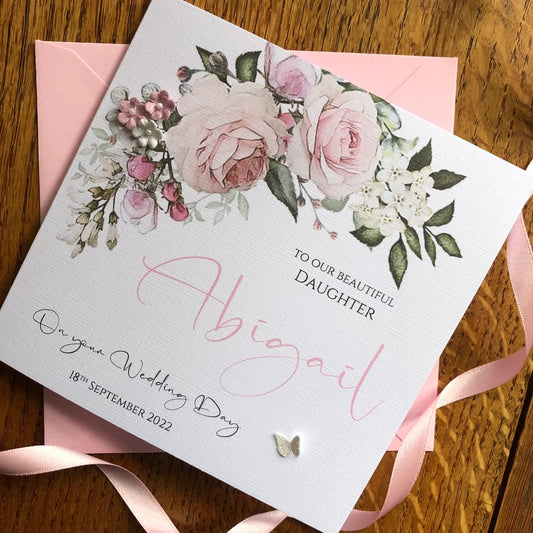 Personalised Wedding Day Card - Dusky Pink Floral Card - to our / my Daughter